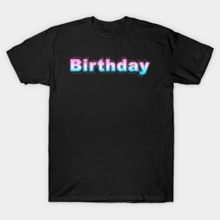 Birthday T-Shirt